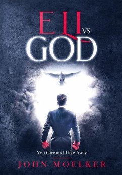 Eli vs God - Moelker, John