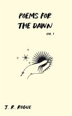 Poems For The Dawn: Vol 1 (Letters for the Universe) (eBook, ePUB)