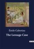 The Lerouge Case