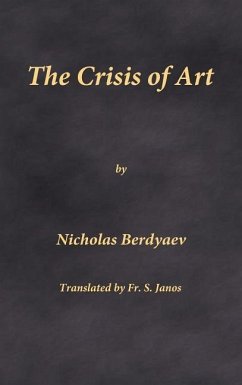 The Crisis of Art - Berdyaev, Nicholas