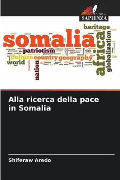 Alla ricerca della pace in Somalia - Aredo, Shiferaw