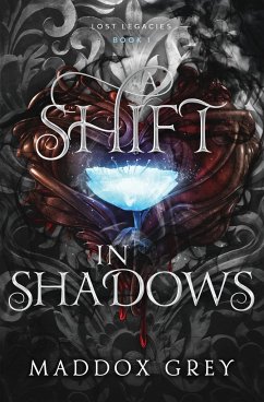 A Shift in Shadows - Grey, Maddox