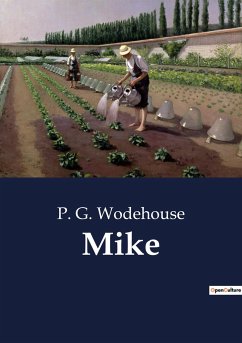 Mike - Wodehouse, P. G.