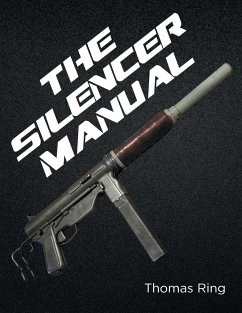 The Silencer Manual - Ring, Thomas