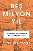 Bes Milyon Yil - Bellwood, Peter