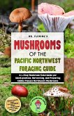 Mushrooms of the Pacific Northwest Foraging Guide