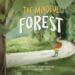 The Mindful Forest - Haddad, Julia; Tassone, Alina