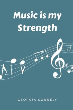 Music is my Strength - Connely, Georgia