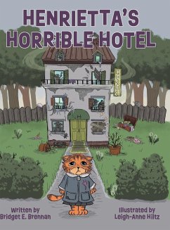 Henrietta's Horrible Hotel - Brennan, Bridget E.