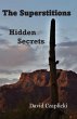 The Superstitions Hidden Secrets - Bild 1