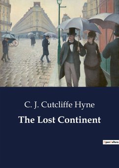 The Lost Continent - Hyne, C. J. Cutcliffe