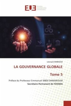 LA GOUVERNANCE GLOBALE Tome 5 - AMBASSA, Léonard