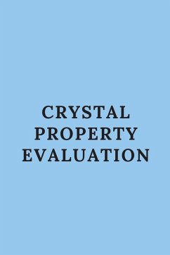 Crystal Property Evaluation - Pal, Shivraj Crystal Property Evaluation - Pal, Shivraj