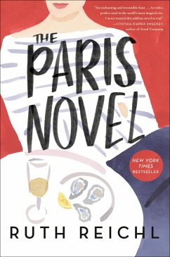The Paris Novel (eBook, ePUB) - Reichl, Ruth