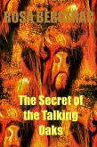 The Secret of the Talking Oaks (A Gold Story, #4) (eBook, ePUB)