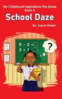 My Childhood Inspirations The Series -Book 3 - Green, Joyce