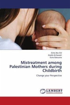 Mistreatment among Palestinian Mothers during Childbirth