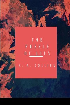 The Puzzle of Lies - E. A., Collins