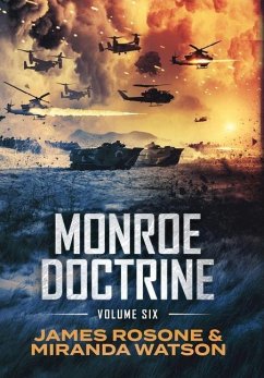 Monroe Doctrine - Rosone, James; Watson, Miranda