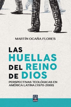 Las huellas del reino de Dios - Ocaña Flores, Martín