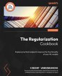 The Regularization Cookbook - Bild 1