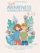 Self-awareness Workbook for Kids 8-12 - Bild 1