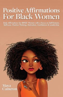 Positive Affirmations for Black Women - Cameron, Maya