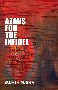 Azans for the Infidel - Purna, Sujash