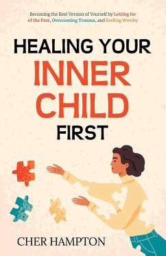 Healing Your Inner Child First - Hampton, Cher