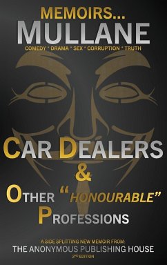 Car Dealers & Other Honourable Professions - BW - Mullane, Anonymous Author