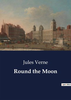 Round the Moon - Verne, Jules