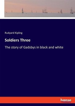 Soldiers Three - Kipling, Rudyard