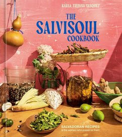 The SalviSoul Cookbook (eBook, ePUB) - Vasquez, Karla Tatiana