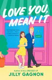 Love You, Mean It (eBook, ePUB)