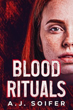 Blood rituals - Soifer, A. J.