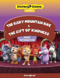 THE RISKY MOUNTAIN HIKE & THE GIFT OF KINDNESS - Agarwal, Kiran