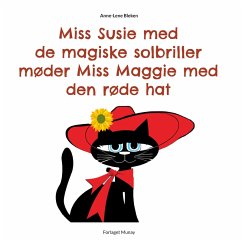 Cover Miss Susie med de magiske solbriller møder Miss Maggie med den røde hat