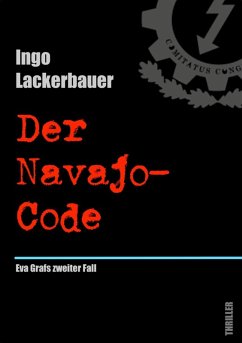 Der Navajo-Code (eBook, ePUB) - Lackerbauer, Ingo