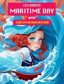 Celebrated Maritime Day with Christina and Her Dad (eBook, ePUB)