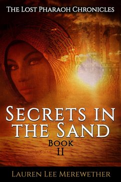 Cover Secrets in the Sand (The Lost Pharaoh Chronicles, #2) (eBook, ePUB)