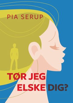 Tør jeg elske dig? (eBook, ePUB)