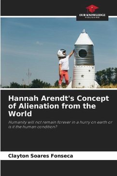 Hannah Arendt's Concept of Alienation from the World - Soares Fonseca, Clayton