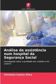 Análise da assistência num hospital da Segurança Social