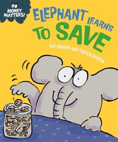 Elephant Learns to Save (eBook, ePUB) - Graves, Sue