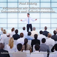 Cover Präsentation mit Selbstvertrauen, Gelassenheit und Selbstbewusstsein. (MP3-Download)