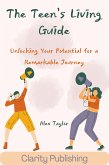 The Teen's Living Guide (eBook, ePUB)