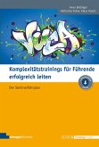 Komplexitätstrainings für Führende erfolgreich leiten (eBook, PDF)