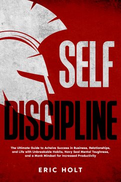Self Discipline (eBook, ePUB) - Holt, Eric