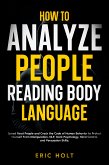How To Analyze People Reading Body Language (eBook, ePUB)