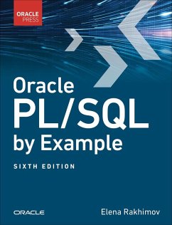 Oracle PL/SQL by Example (eBook, ePUB) - Rosenzweig, Benjamin; Rakhimov, Elena